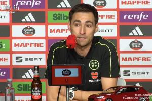 泪洒发布会！科贝：皇马要求更换国王杯决赛裁判，认为他没准备好